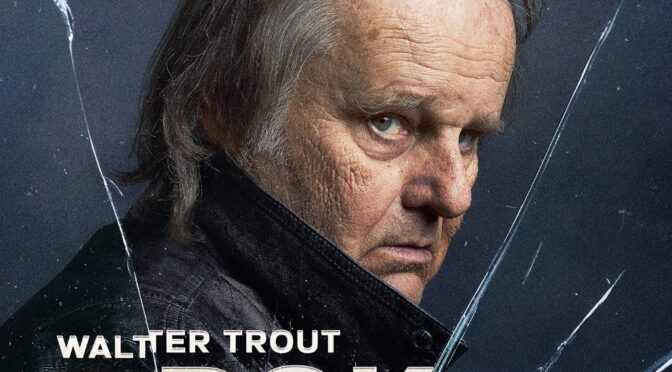 Album Review: Walter Trout – Broken